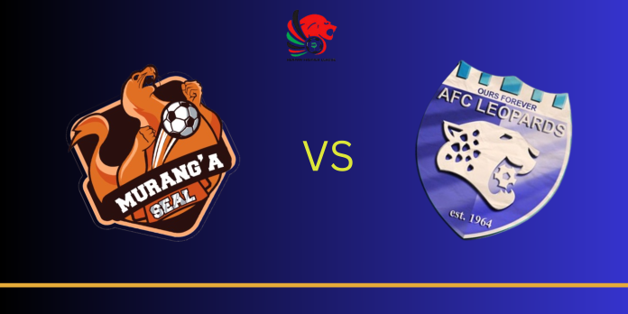 AFC Leopards vs Murang'a seal